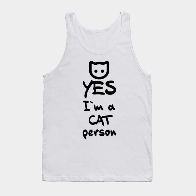 ✪ YES, I`m a Cat person ✪ Super Cute Cartoon for pet lovers Tank Top by Naumovski